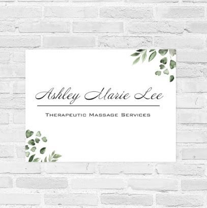 Ashley Marie Lee Therapeutic Massage Services